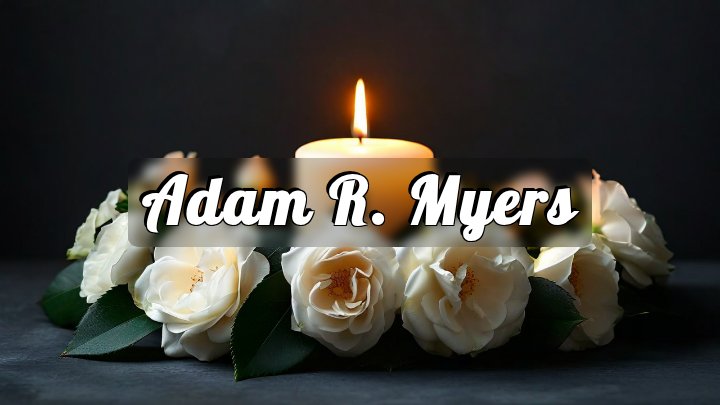 Adam R. Myers, Crescent Springs, Kentucky
