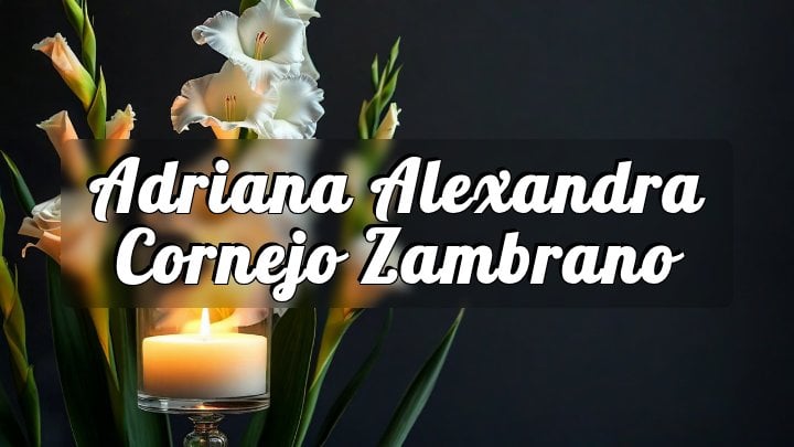 Adriana Alexandra Cornejo Zambrano, Whittier, CA