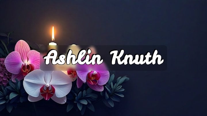 Ashlin Knuth, Ottumwa Regional Health Center, Ottumwa, Iowa