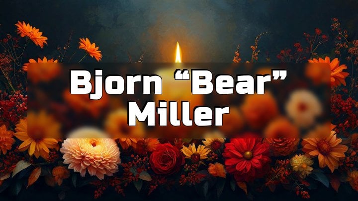 Bjorn “Bear” Miller, Fort Bragg, CA