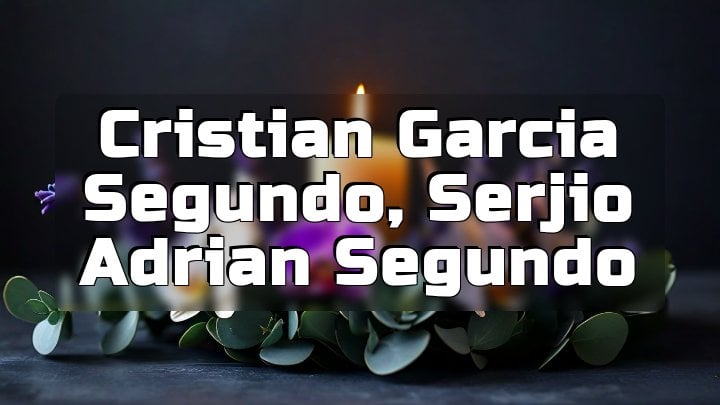 Cristian Garcia Segundo, Serjio Adrian Segundo, Longview, WA