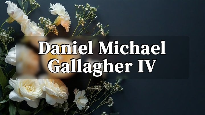 Daniel Michael Gallagher IV, Tampa, Florida
