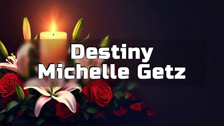 Destiny Michelle Getz, Windber, PA