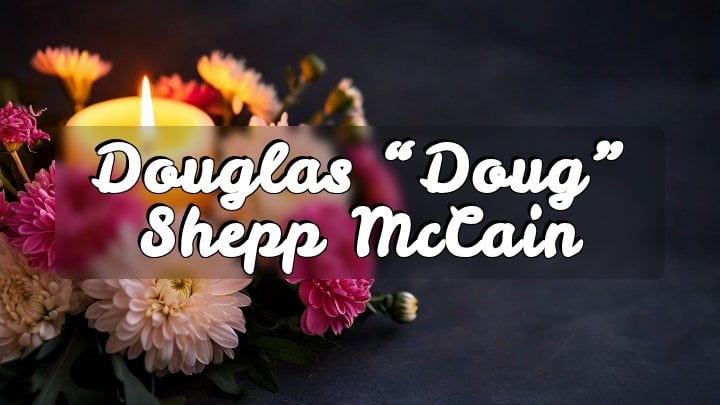 Douglas “Doug” Shepp McCain, Virginia Beach, Virginia