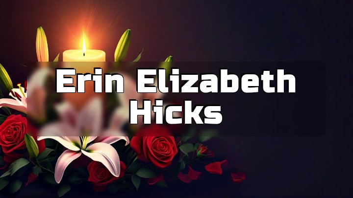 Erin Elizabeth Hicks, Springtown, Texas