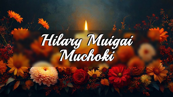 Hilary Muigai Muchoki