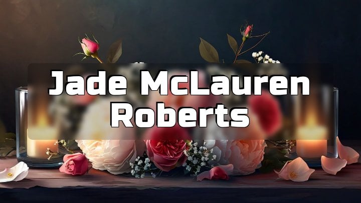 Jade McLauren Roberts, Starkville, Mississippi