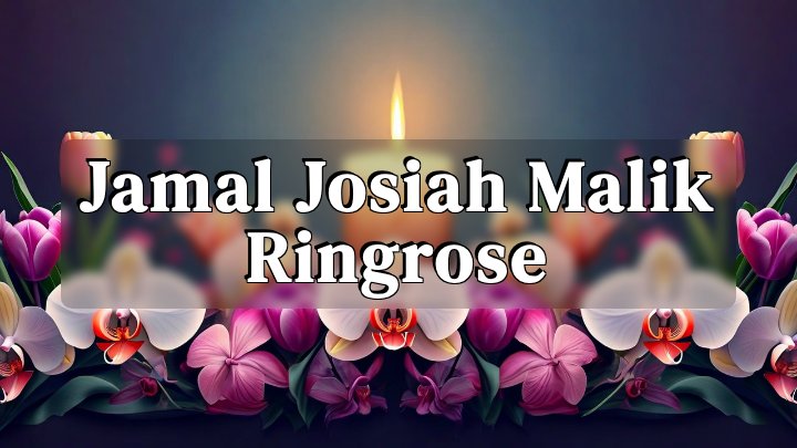 Jamal Josiah Malik Ringrose