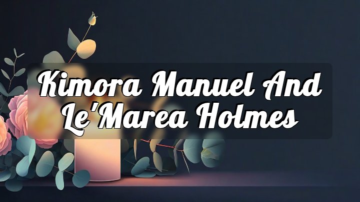 Kimora Manuel and Le'Marea Holmes, U.S. Route 52
