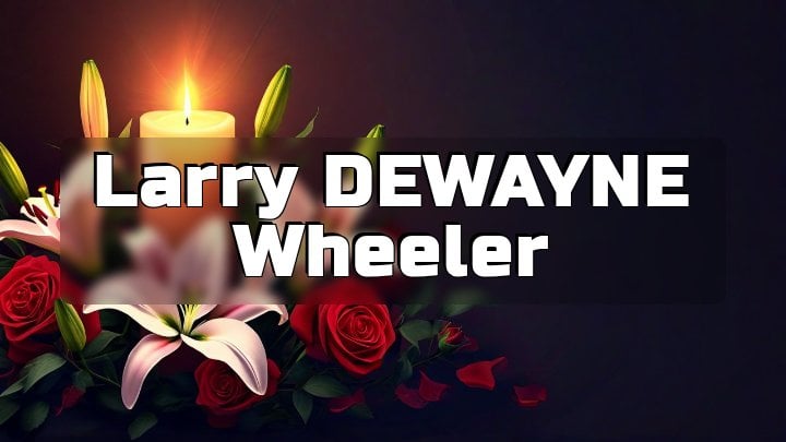 Larry DEWAYNE Wheeler, Dallas, Texas