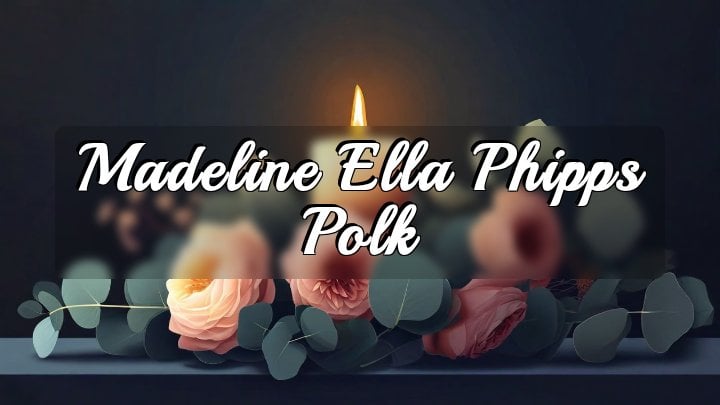 Madeline Ella Phipps Polk, Mayfield, Kentucky