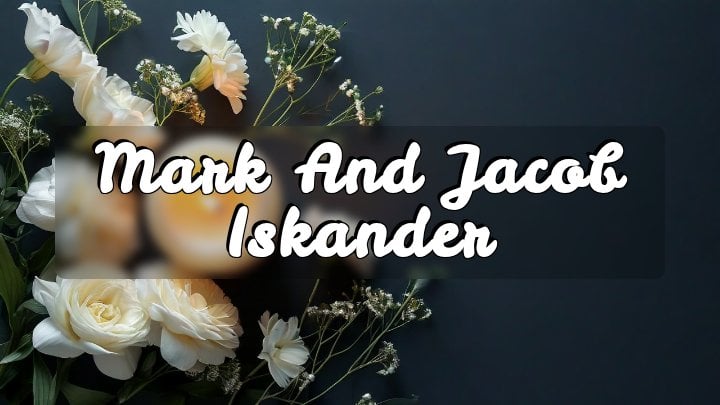 Mark and Jacob Iskander, Westlake Village, California