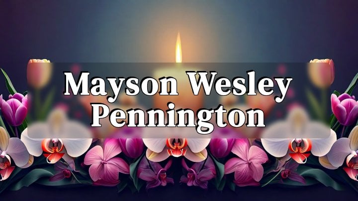Mayson Wesley Pennington, Rainsville, Alabama