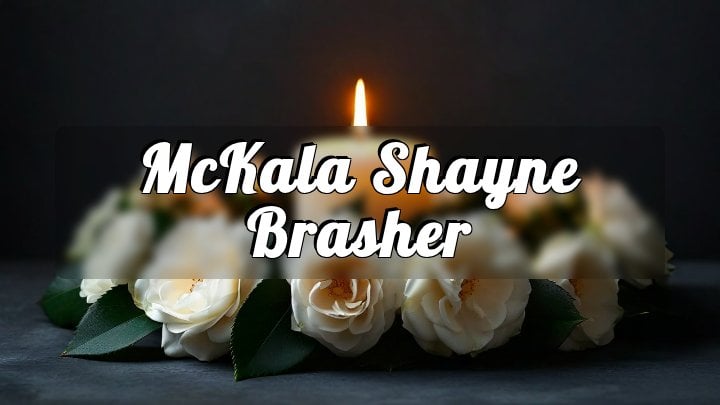 McKala Shayne Brasher