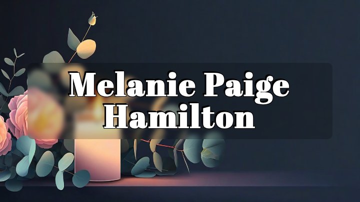 Melanie Paige Hamilton, Midwest City, Oklahoma