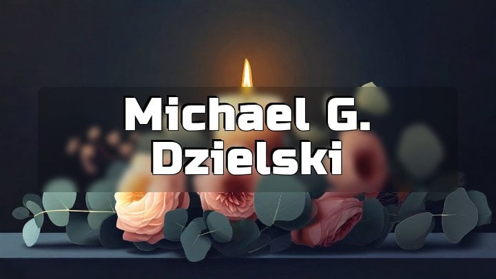 Michael G. Dzielski, Justice, IL