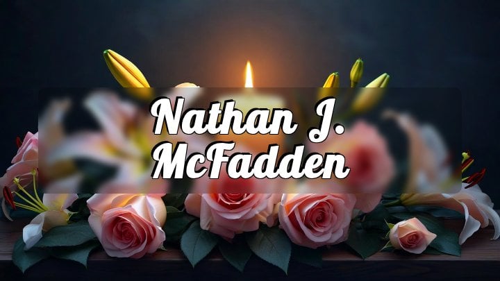 Nathan J. McFadden, Hustontown, Pennsylvania