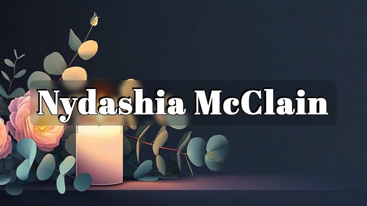 Nydashia McClain, North Wesleyan Boulevard, Rocky Mount