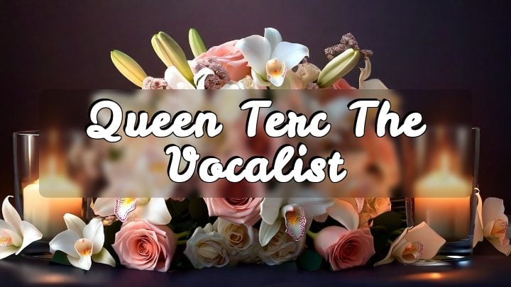 Queen Terc The Vocalist, South Africa