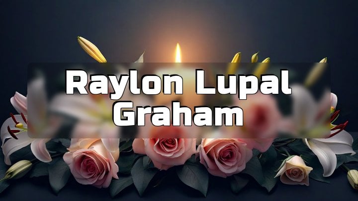 Raylon Lupal Graham, Bakersfield, California
